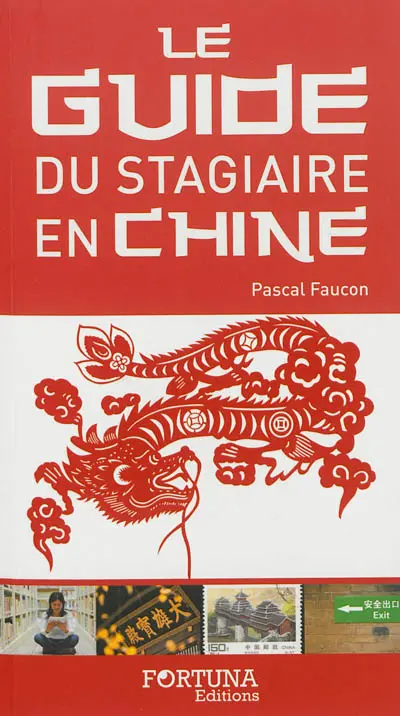 Guide du stagiaire en Chine