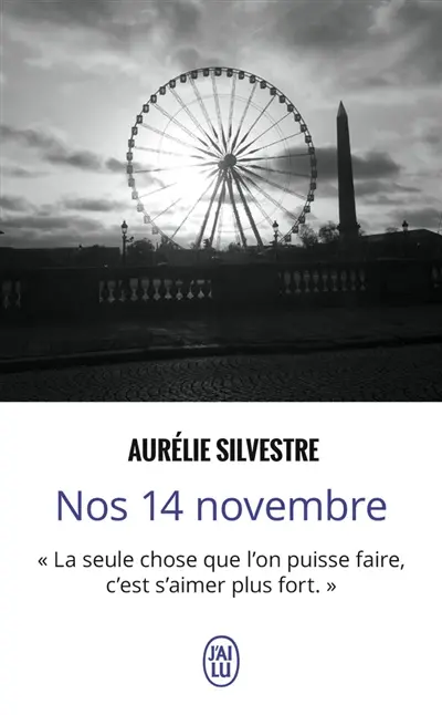 Nos 14 novembre : récit