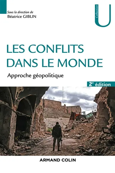 Les conflits dans le monde : approche géopolitique