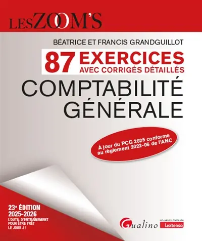 Comptabilité générale : 87 exercices avec corrigés détaillés : 2025-2026