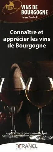 Connaître et apprécier les vins de Bourgogne