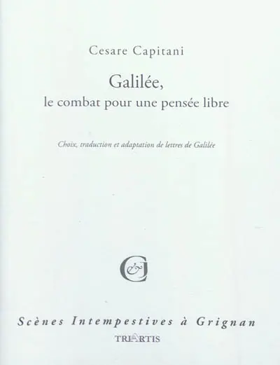 Galilée, le combat pour une pensée libre
