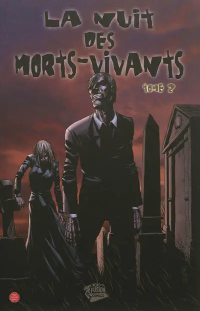 La nuit des morts-vivants. Vol. 2