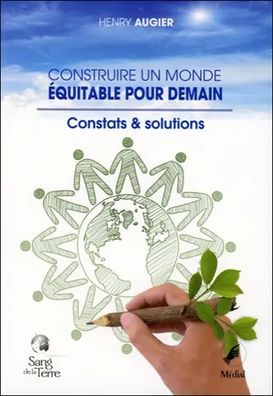 Construire un monde équitable pour demain : constats & solutions