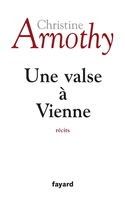 Une valse à Vienne : récits