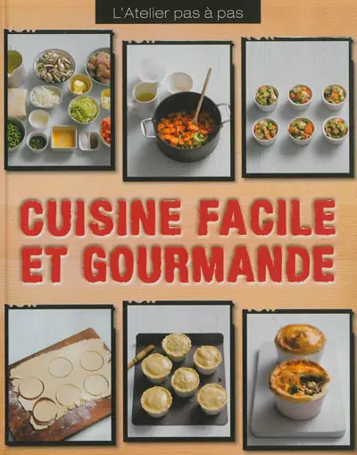 Cuisine facile et gourmande
