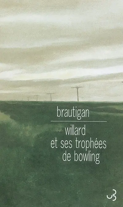 Willard et ses trophées de bowling : une énigme et quelques perversions