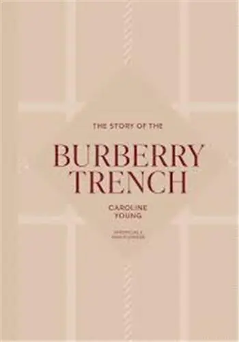 The Story of the Burberry Trench