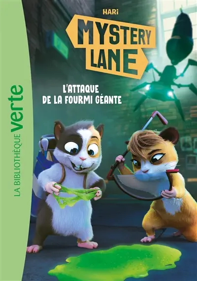 Mystery Lane. Vol. 7. L'attaque de la fourmi géante