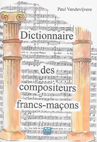 Dictionnaire des compositeurs francs-maçons : un lexique maçonnique