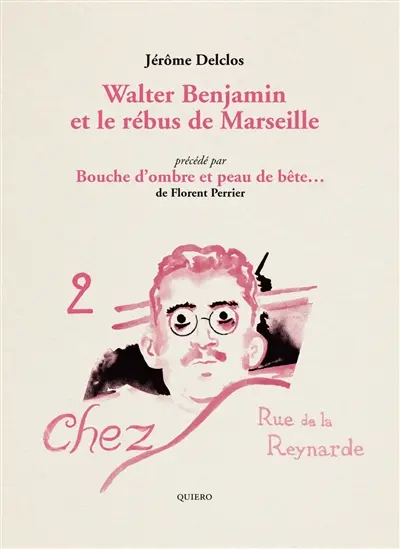 Walter Benjamin et le rébus de Marseille. Bouche d'ombre et peau de bête : Marseille nuits mêlées