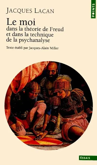 Le Séminaire. Vol. 2. Le Moi dans la théorie de Freud et dans la technique de la psychanalyse, 1954-1955