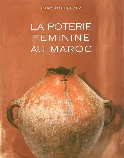 La poterie féminine au Maroc