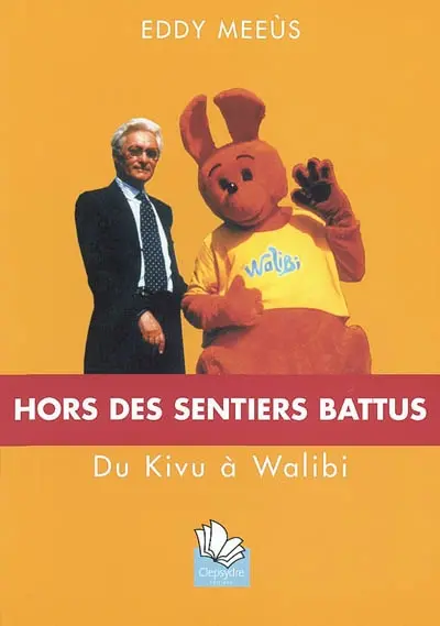 Hors des sentiers battus : du Kivu à Walibi