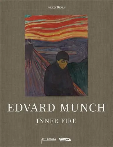 Edvard Munch : Inner Fire