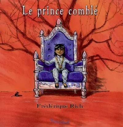 Le prince comblé