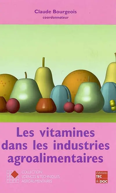 Les vitamines dans les industries agroalimentaires