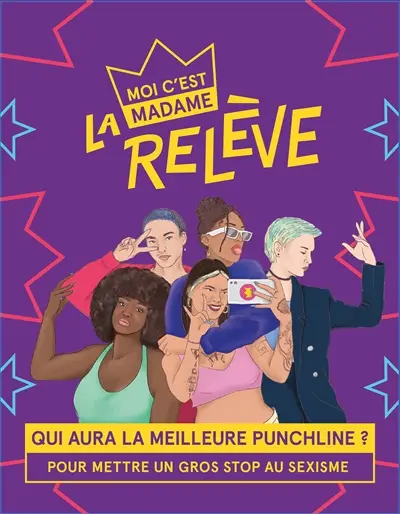 Moi c'est madame, la relève : qui aura la meilleure punchline ? : pour mettre un gros stop au sexisme