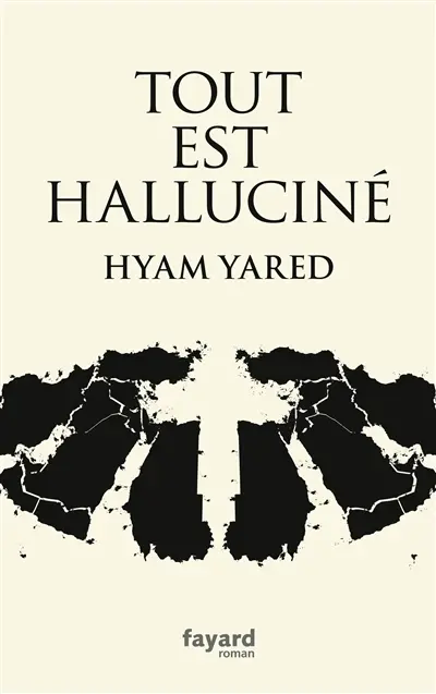 Tout est halluciné