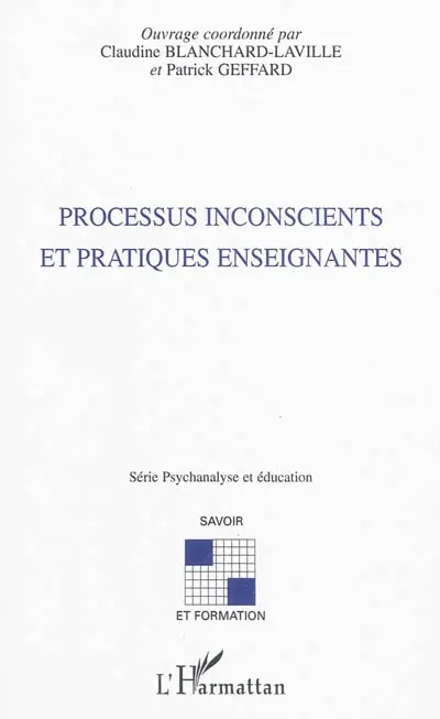 Processus inconscients et pratiques enseignantes