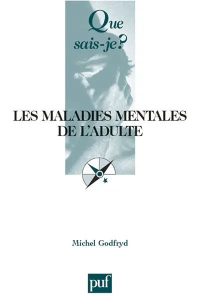 Les maladies mentales de l'adulte