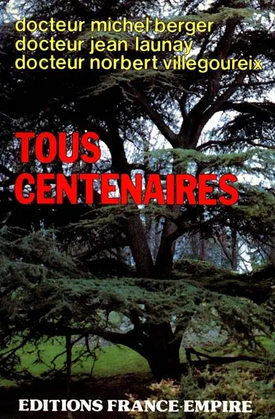 Tous centenaires