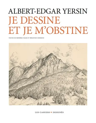 Je dessine et je m'obstine