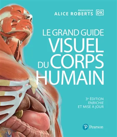 Le grand guide visuel du corps humain