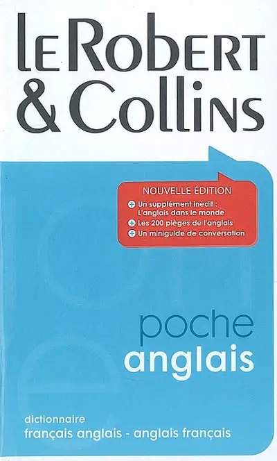 Le Robert & Collins poche anglais : dictionnaire français-anglais, anglais-français
