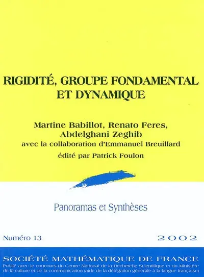 Rigidité, groupe fondamental et dynamique