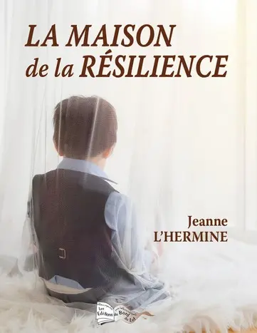 La maison de la résilience