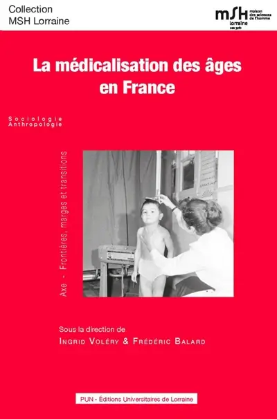La médicalisation des âges en France
