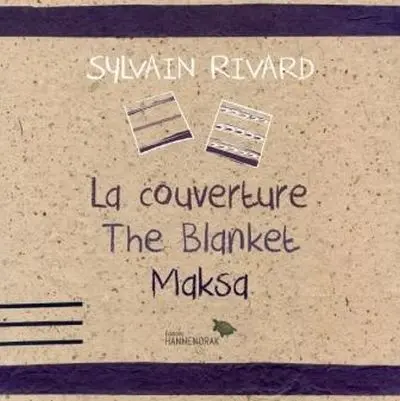 La couverture / The Blanket / Maksa
