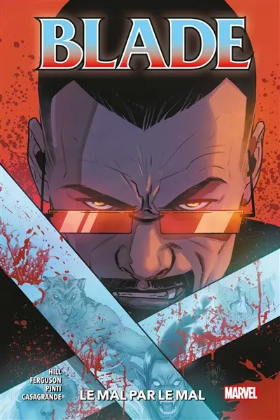Blade. Vol. 2. Le mal par le mal