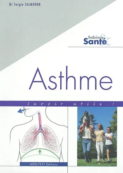 Asthme : savoir utile !