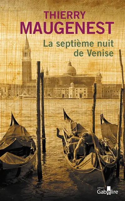 Les enquêtes de Goldoni. La septième nuit de Venise