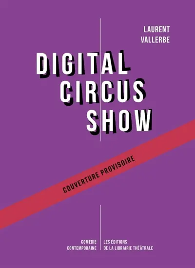 Digital circus show