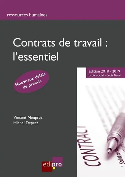 Contrats de travail : l'essentiel : nouveaux délais de préavis