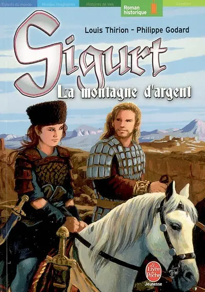 Sigurt le Viking. Vol. 2. La montagne d'argent