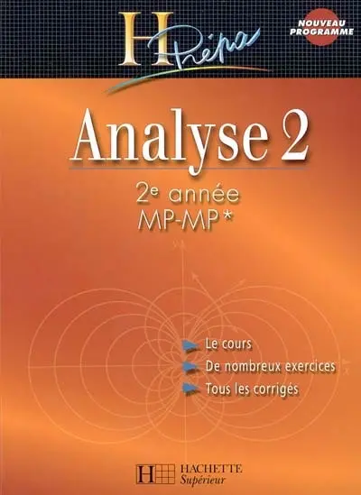Analyse 2 : 2e année MP-MP*