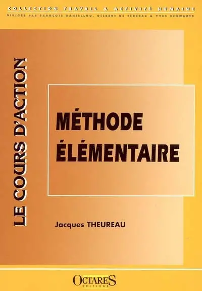 Le cours d'action : méthode élémentaire