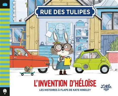 Rue des tulipes. Vol. 4. L'invention d'Héloïse