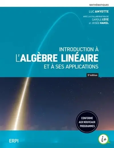 Introduction a l'algebre lineaire et a ses applications : Manuel + Version numérique 12 mois
