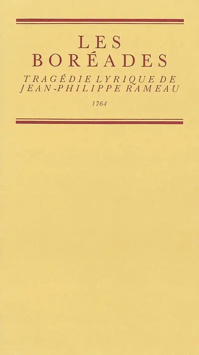 Les Boréades : tragédie lyrique de Jean-Philippe Rameau