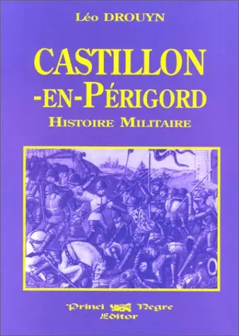 Castillon-en-Périgord : histoire militaire