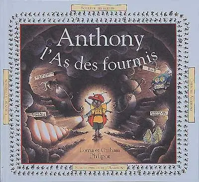 Anthony, l'as des fourmis