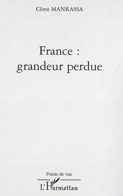 France : grandeur perdue