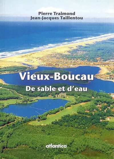 Vieux-Boucau : de sable et d'eau