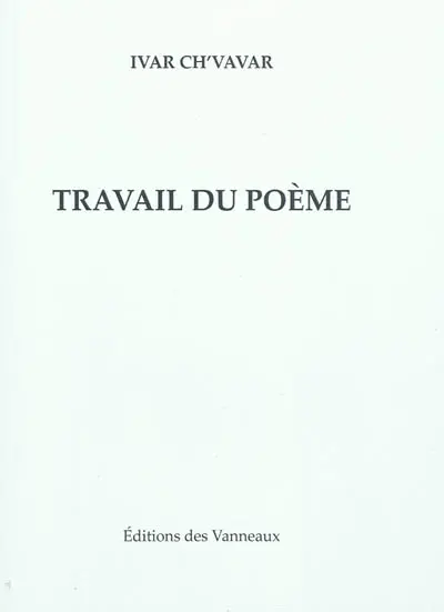 Travail du poème : 1979-2009