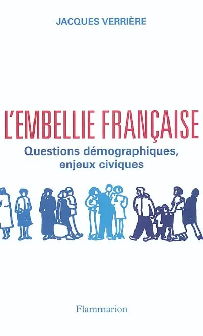 L'embellie française : questions démographiques, enjeux civiques